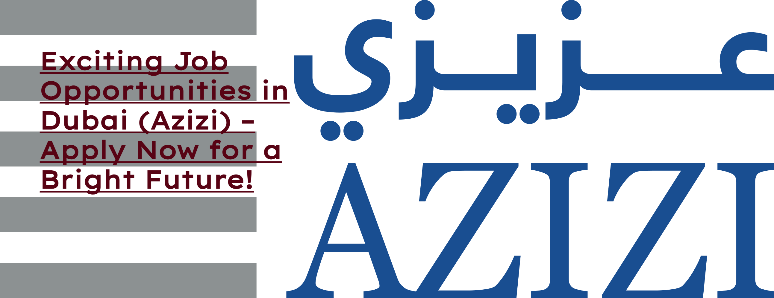 ob Opportunities in Dubai (Azizi)