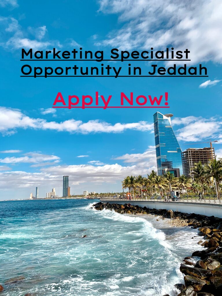 Urgent Hiring in Jeddah! High-Paying Marketing Specialist Job